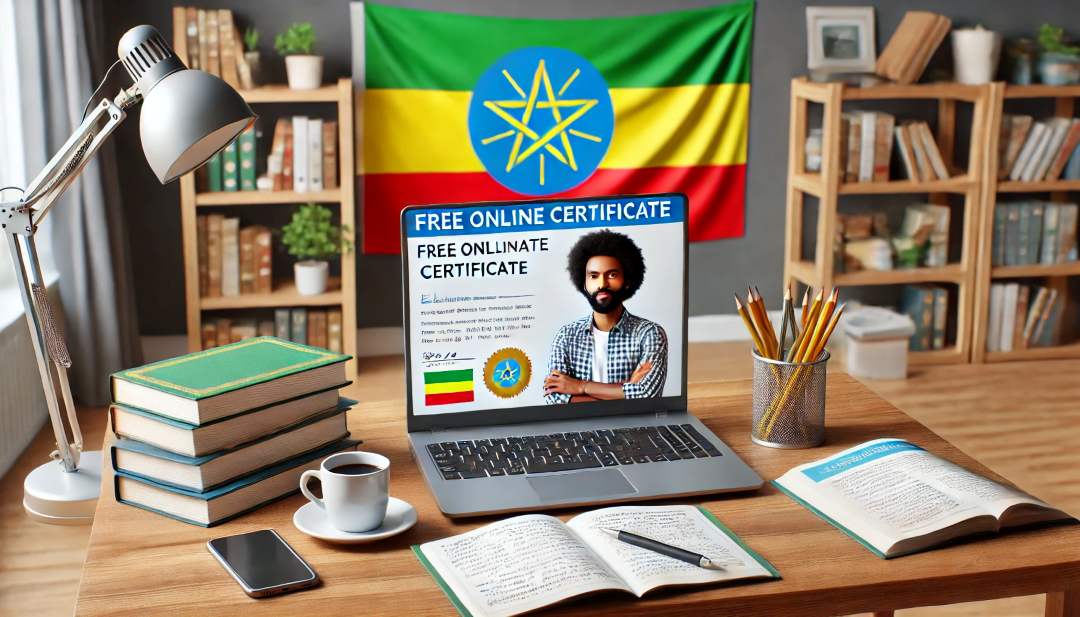 Best Free Certifications Online Ethiopia (ነፃ ሰርተፊኬት ኮርሶች)